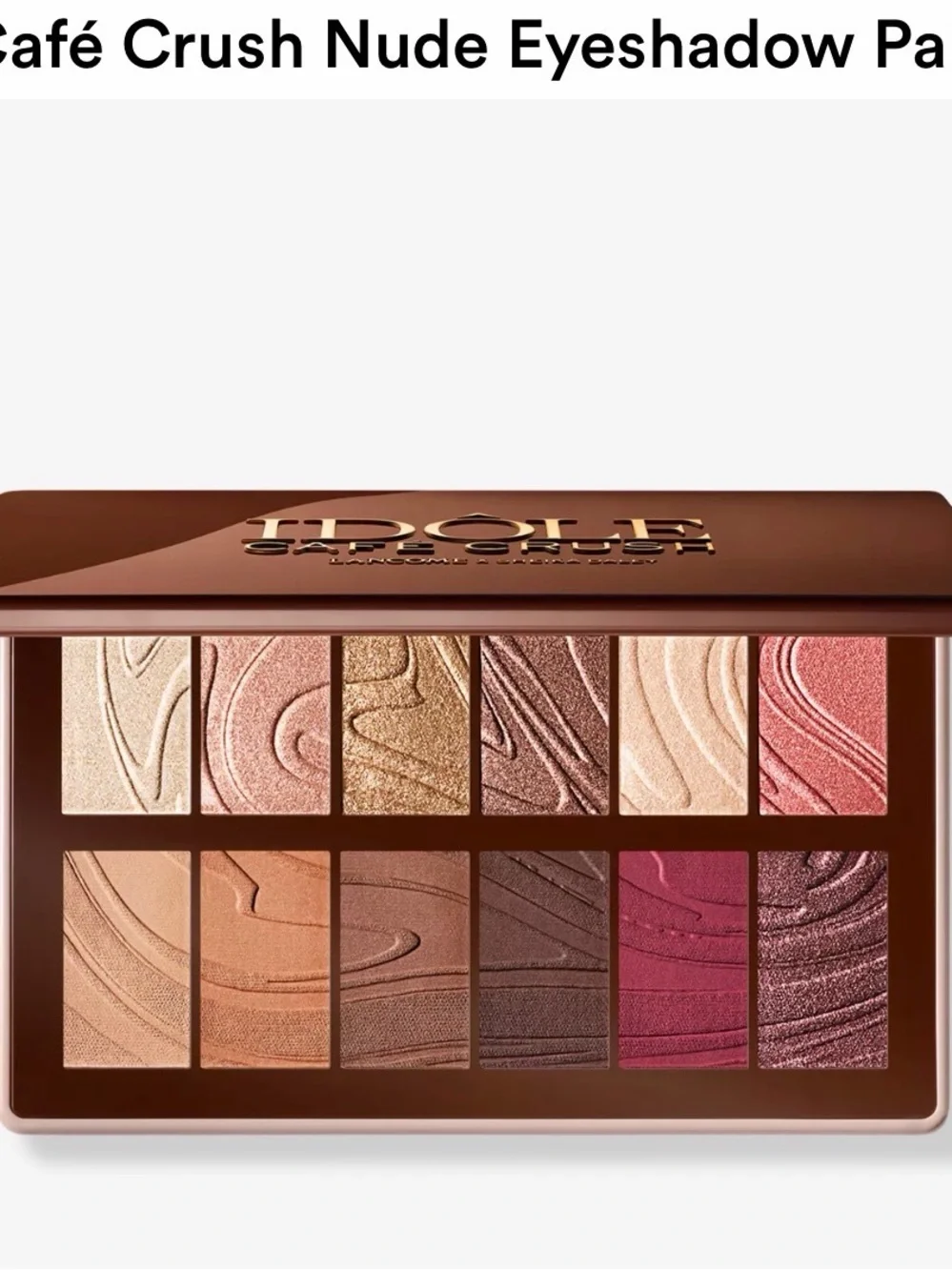 Idôle Café Crush Nude Eyeshadow Palette